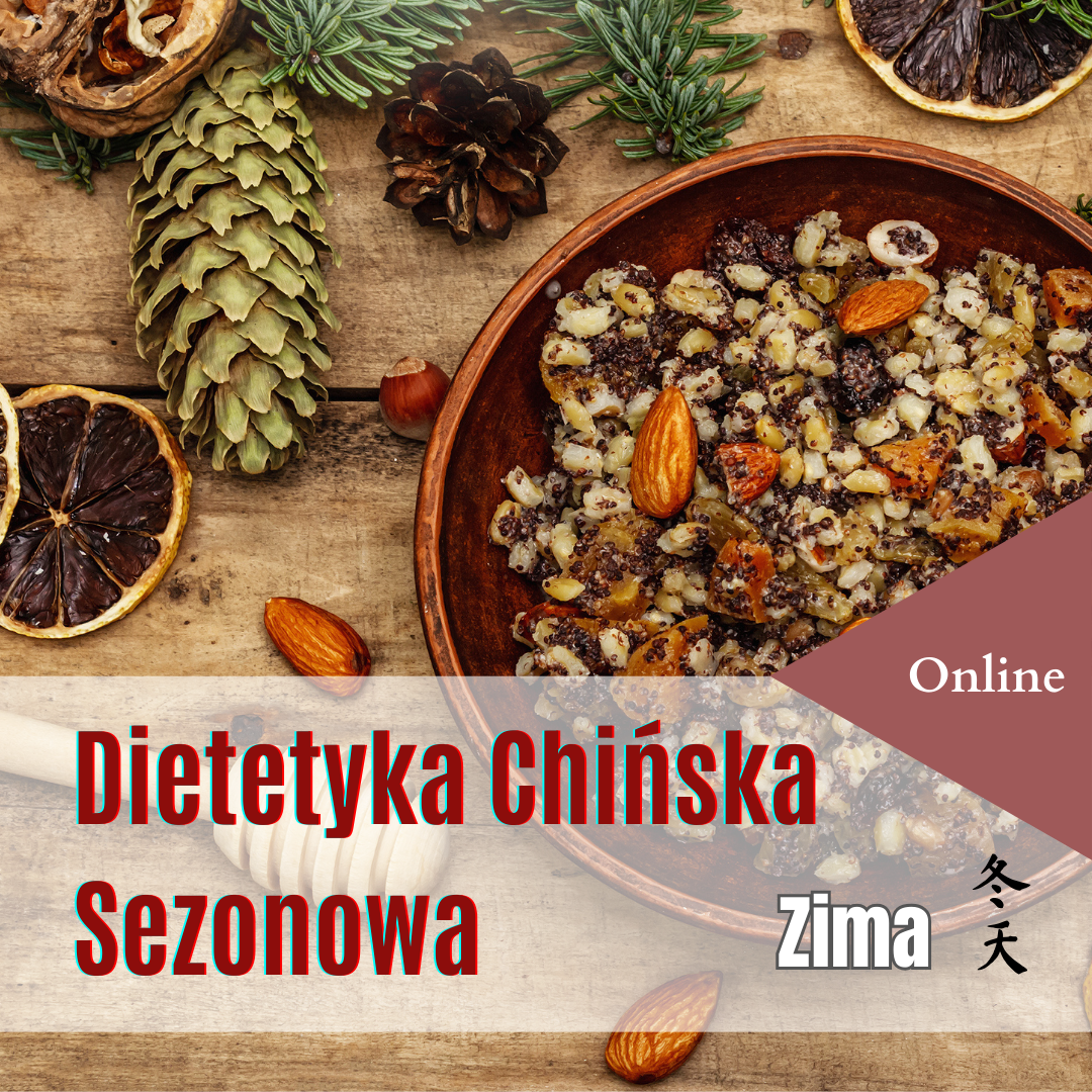 Dietetyka chińska w praktyce – sezon Zima